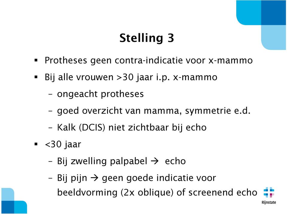 overzicht van mamma, symmetrie e.d.