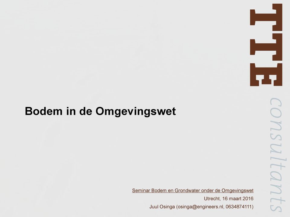 Omgevingswet Utrecht, 16 maart 2016