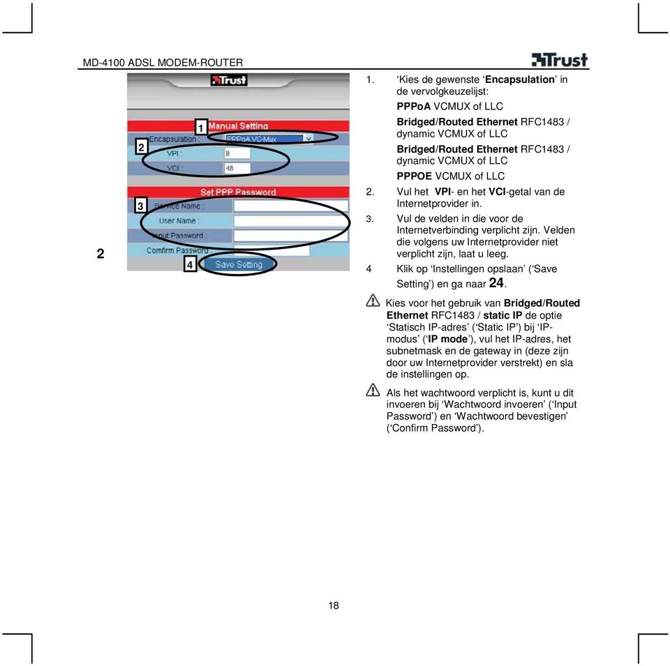 4 Klik op Instellingen opslaan ( Save Setting ) en ga naar 4.