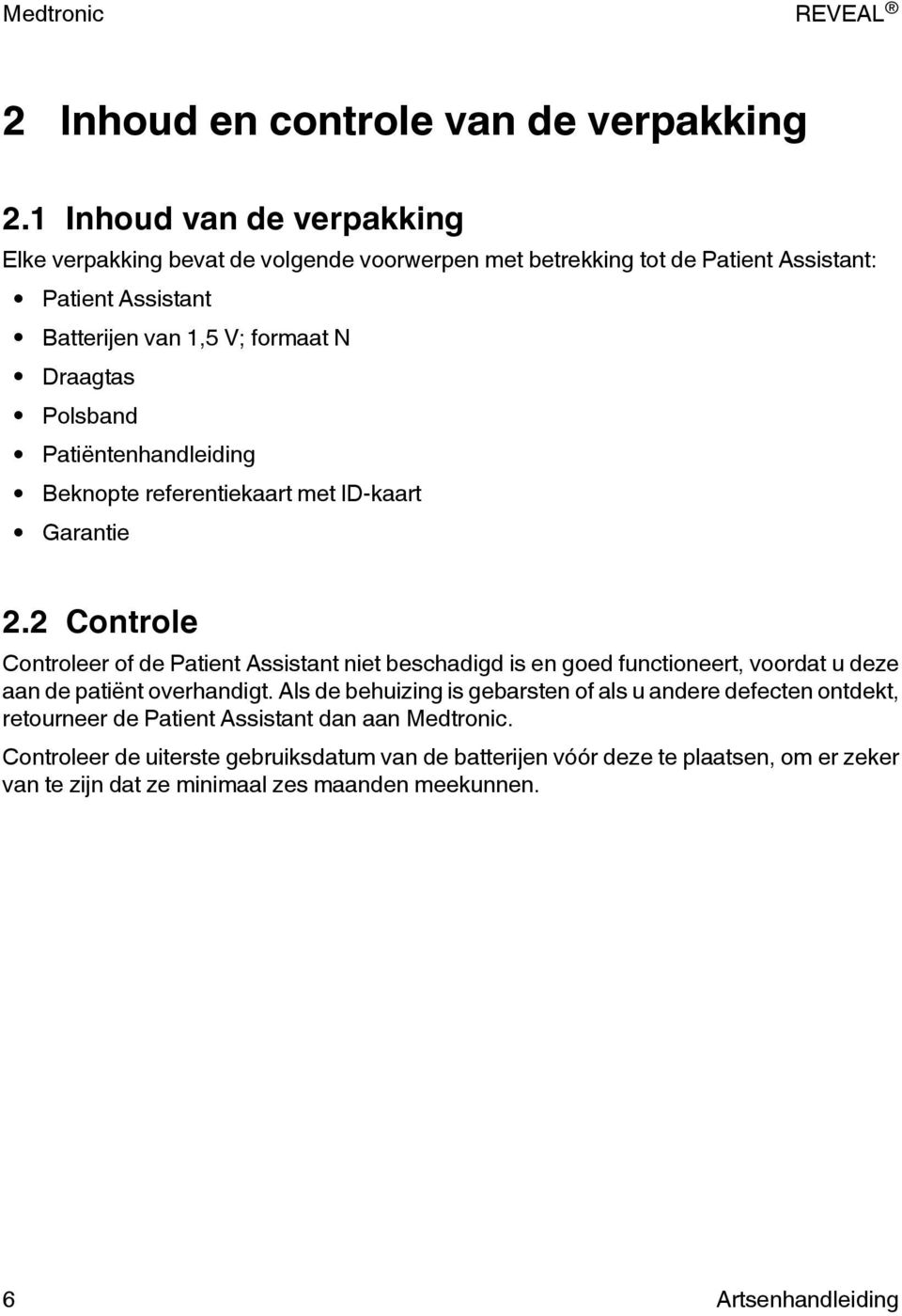 Polsband Patiëntenhandleiding Beknopte referentiekaart met ID-kaart Garantie 2.