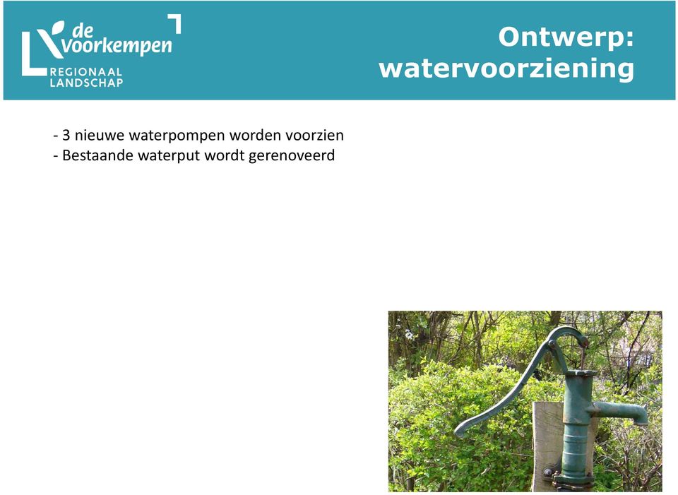 Bestaande waterput wordt