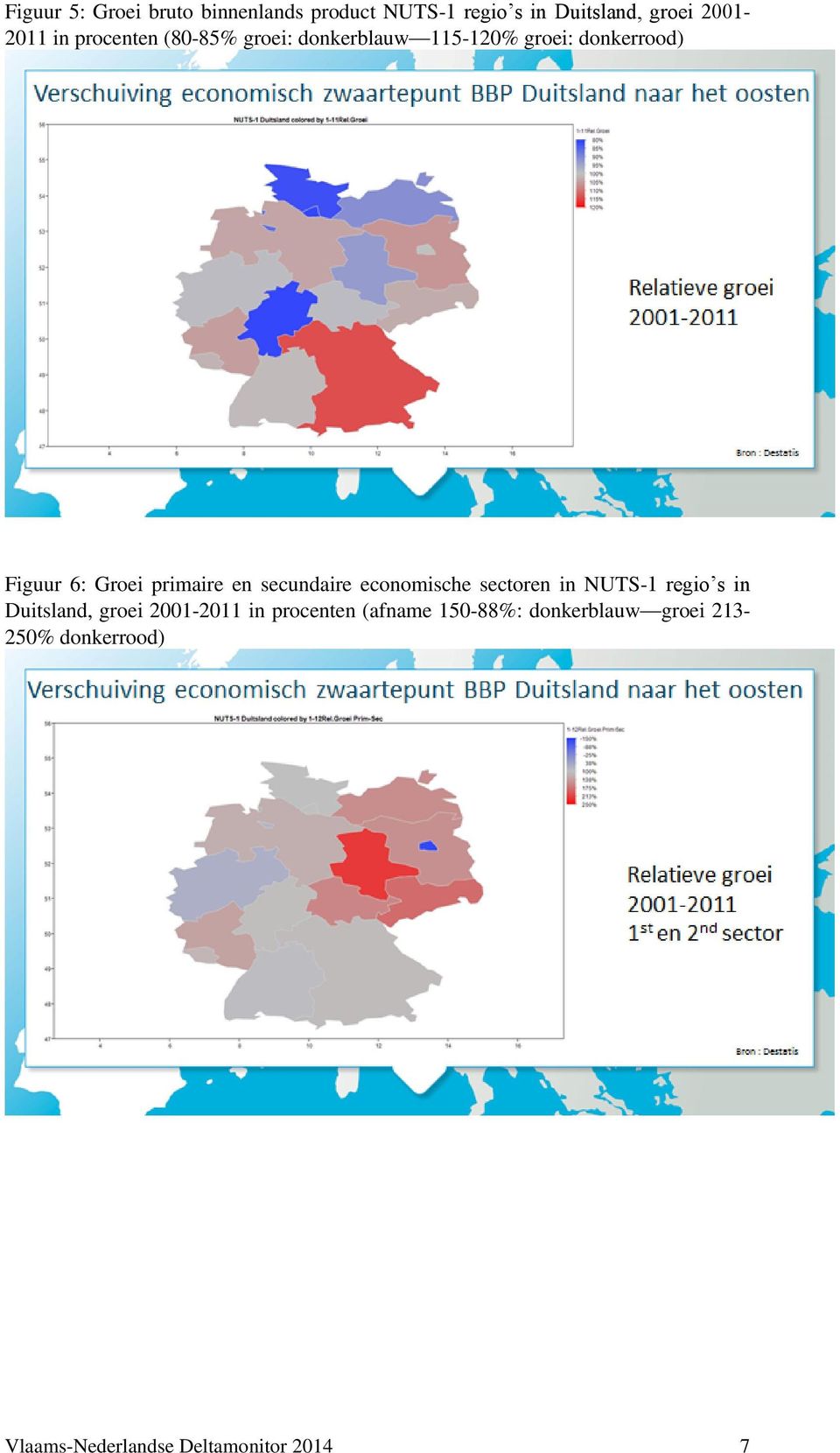 secundaire economische sectoren in NUTS-1 regio s in Duitsland, groei 2001-2011 in procenten