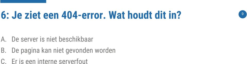 De server is niet beschikbaar B.