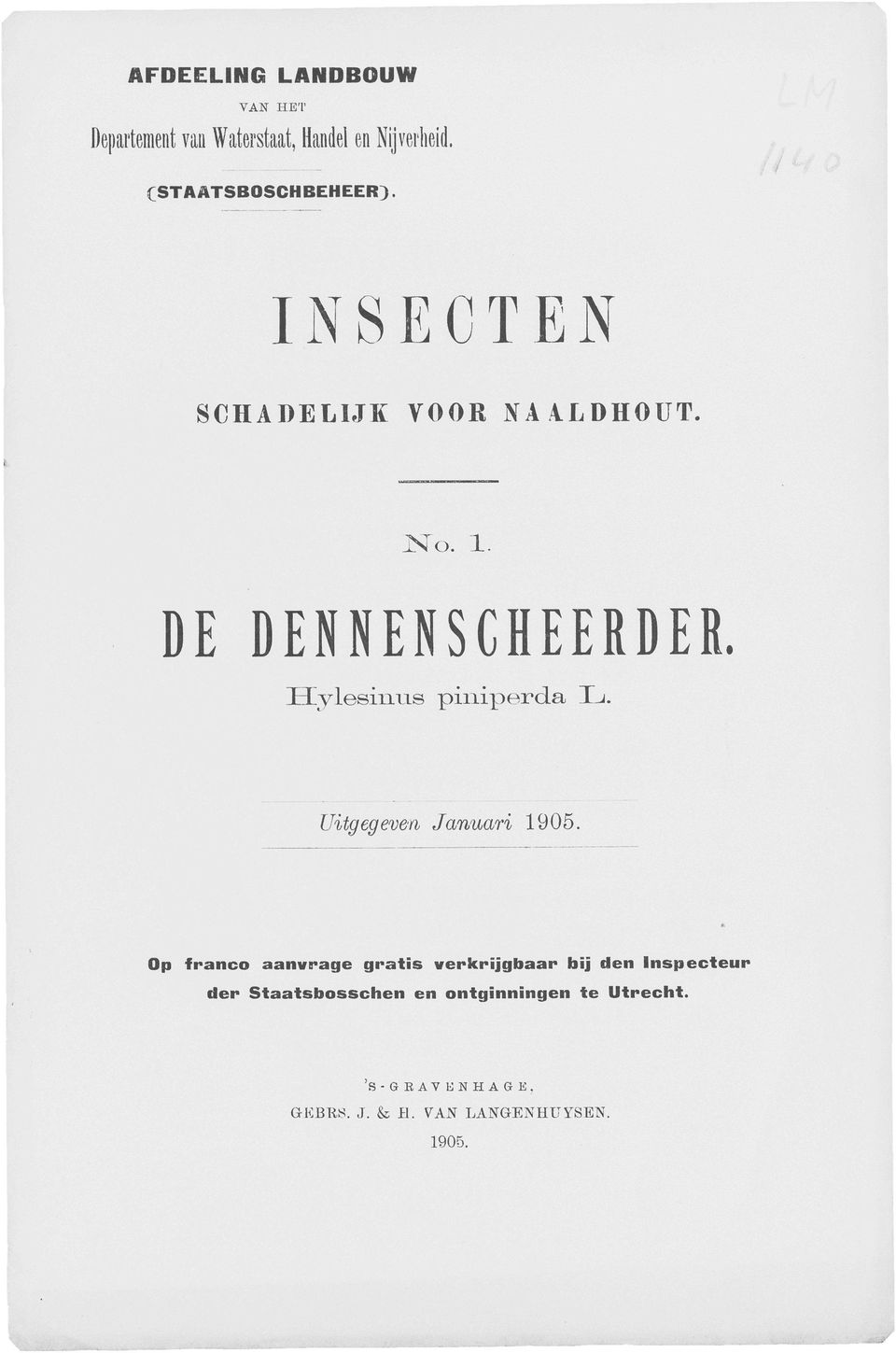 Hylesiiins piiiiperda TJ. Uitgegeven Januari 1905.