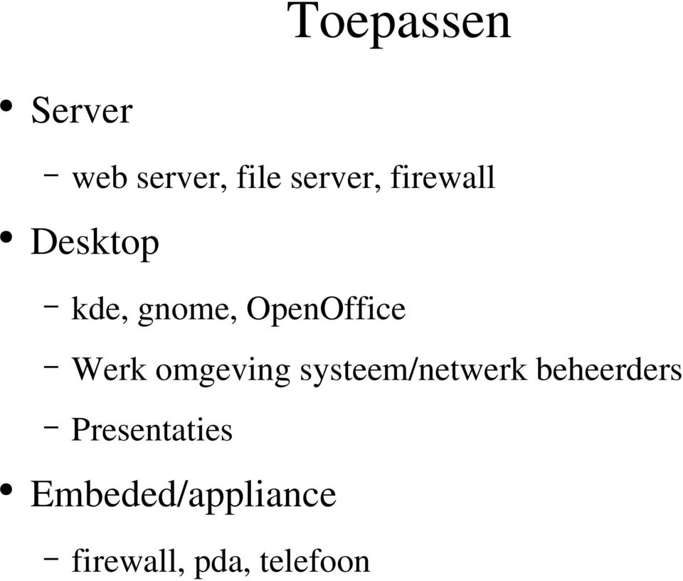 omgeving systeem/netwerk beheerders