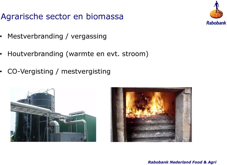 Houtverbranding (warmte en evt.