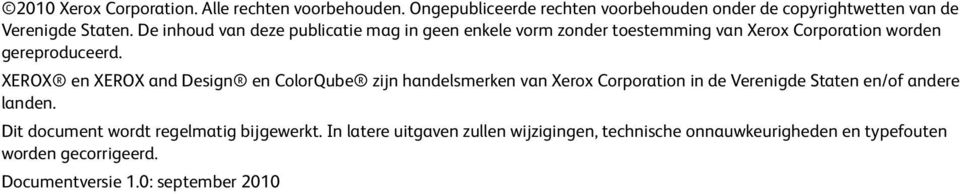 XEROX en XEROX and Design en ColorQube zijn handelsmerken van Xerox Corporation in de Verenigde Staten en/of andere landen.