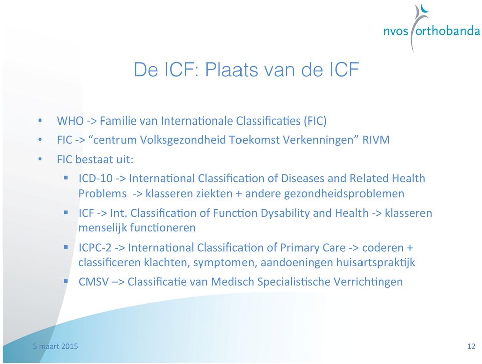ICF - > Int.