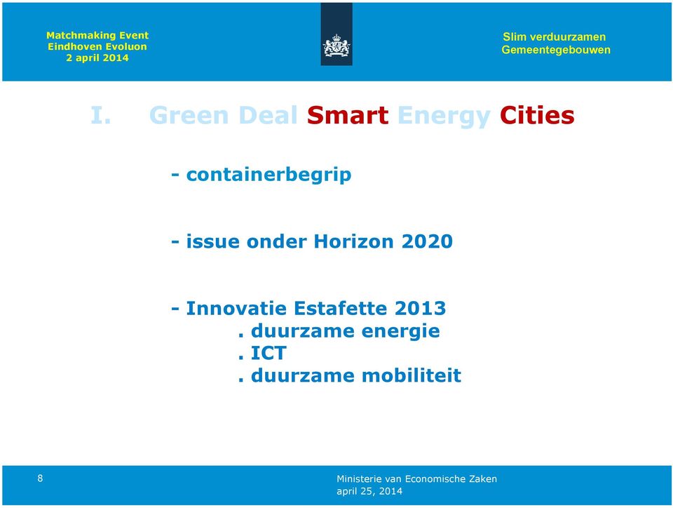 Green Deal Smart Energy Cities - containerbegrip - issue onder Horizon