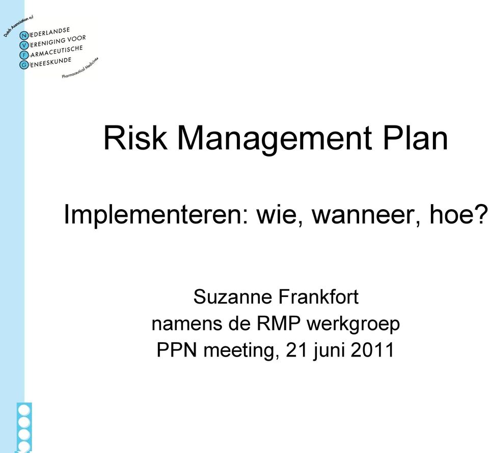hoe? Suzanne Frankfort namens