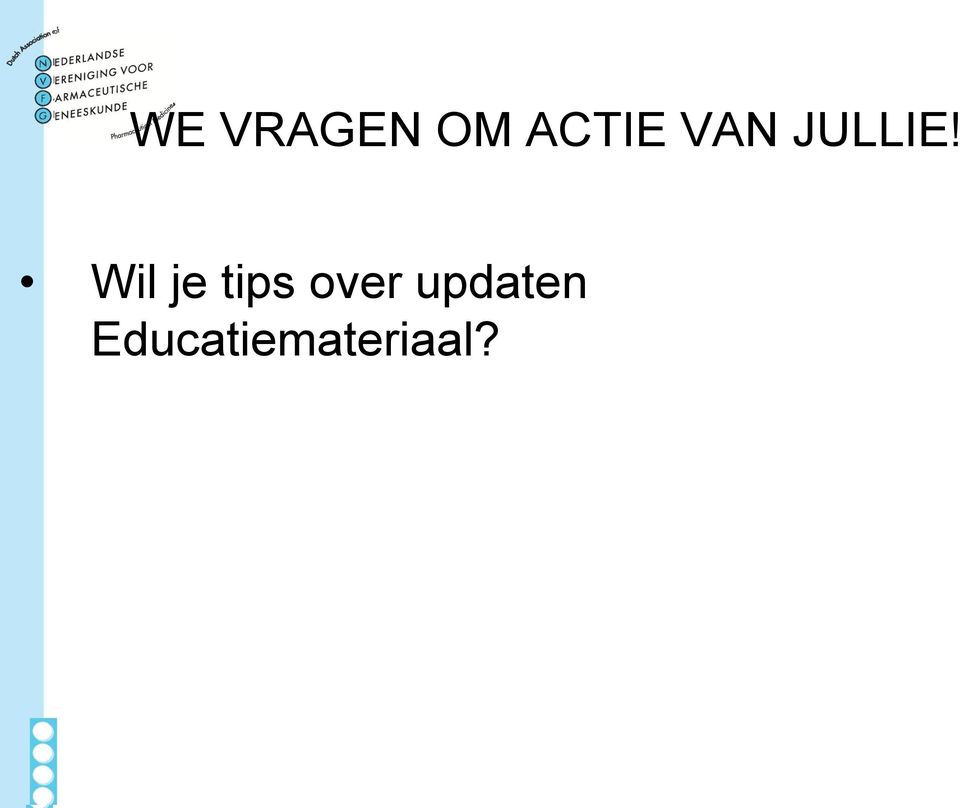 Wil je tips over