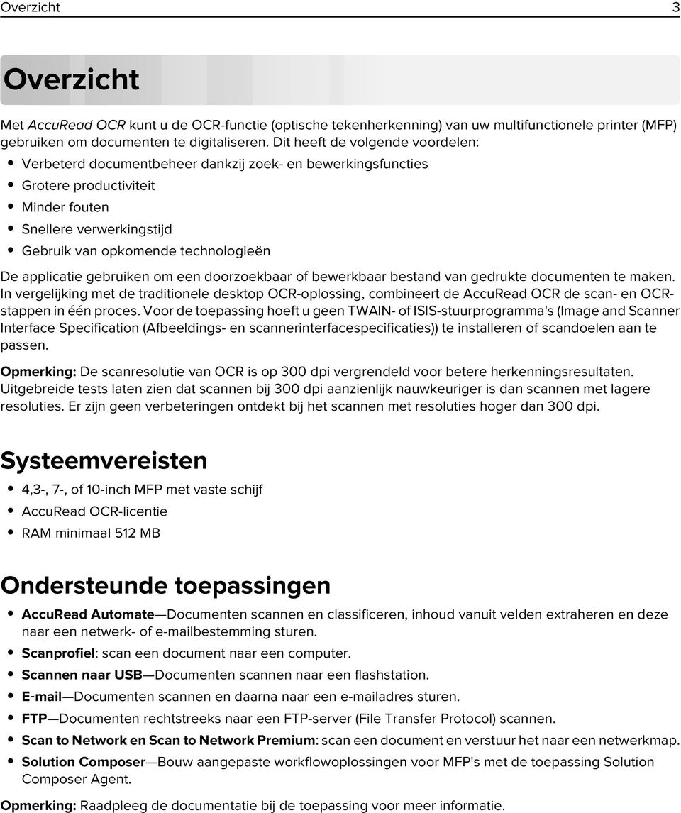 applicatie gebruiken om een doorzoekbaar of bewerkbaar bestand van gedrukte documenten te maken.