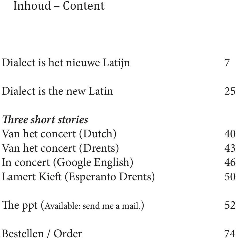 concert (Drents) 43 In concert (Google English) 46 Lamert Kieft
