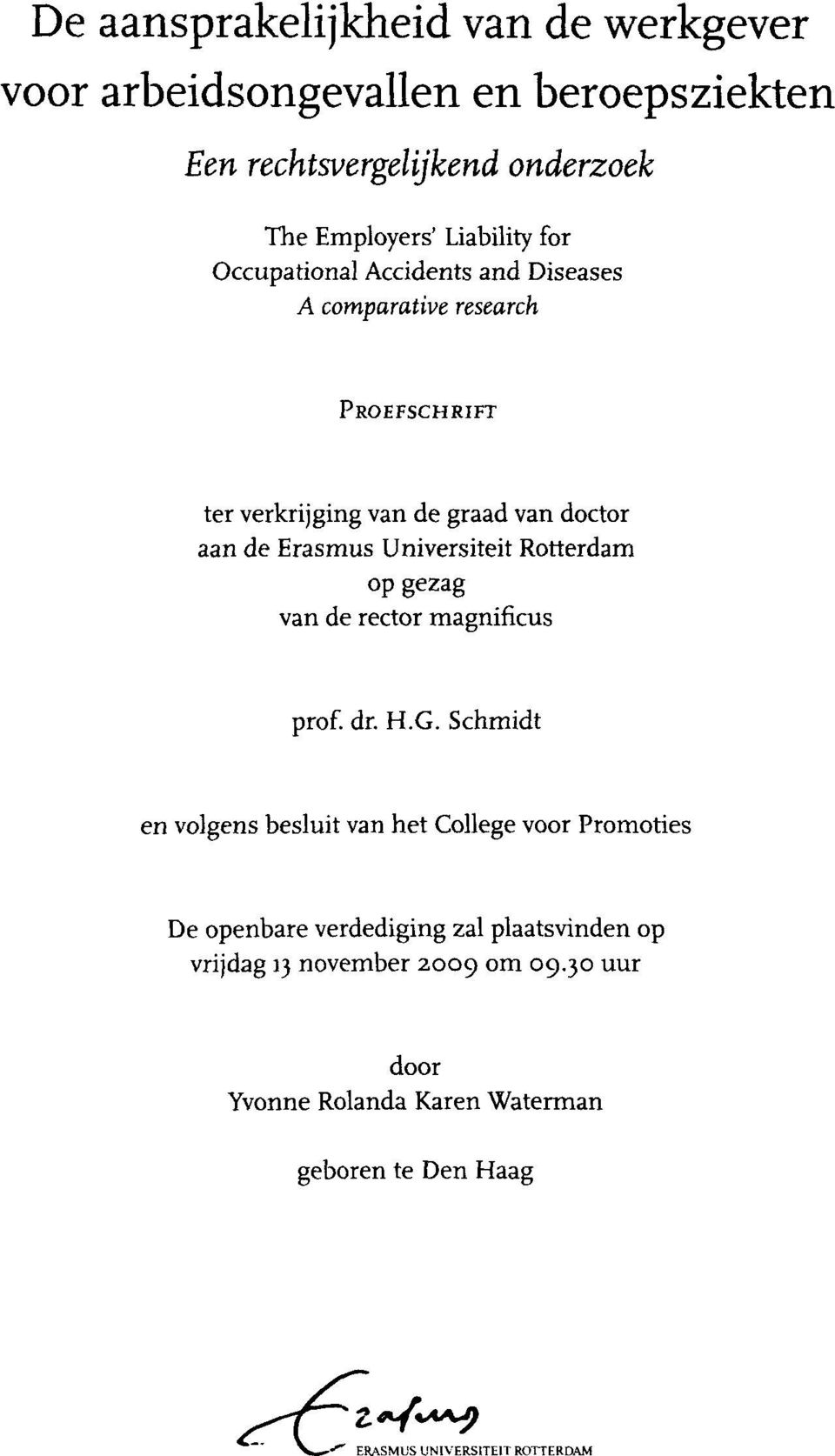 Rotterdam op gezag van de rector magnificus prof. dr. H.G.