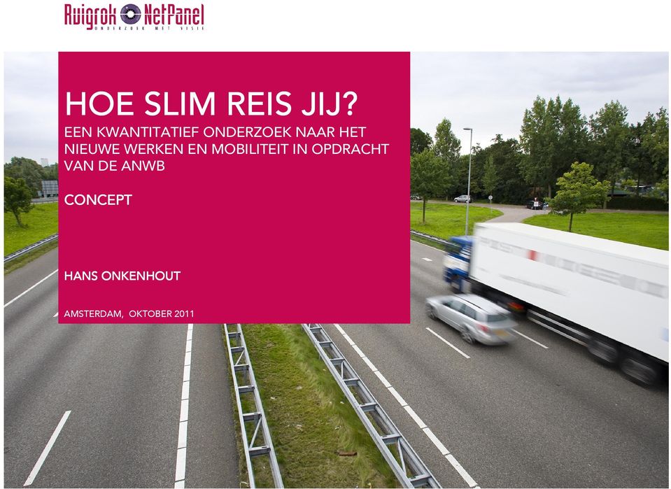 NIEUWE WERKEN EN MOBILITEIT IN