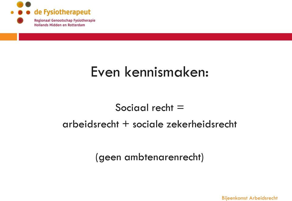 arbeidsrecht + sociale