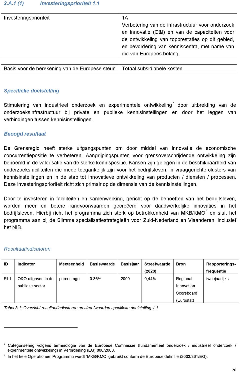 kenniscentra, met name van die van Europees belang.