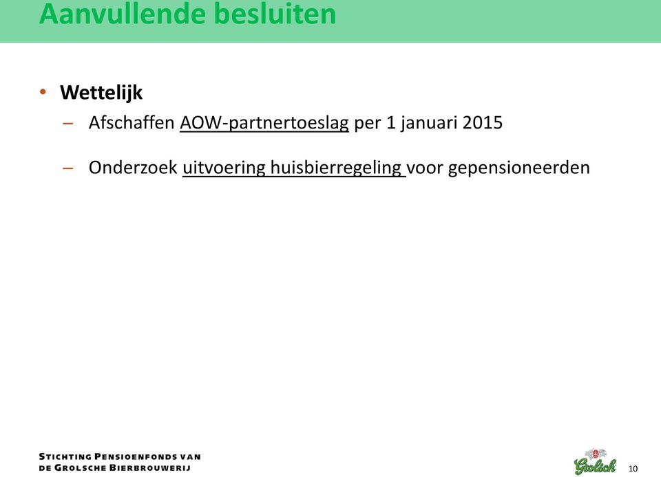 januari 2015 Onderzoek uitvoering