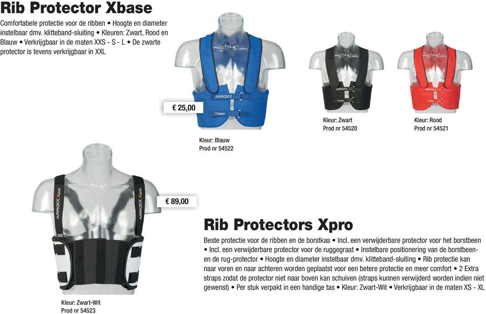Protectors Xpro Beste protectie voor de ribben en de borstkas Incl. een verwĳ derbare protector voor het borstbeen Incl.