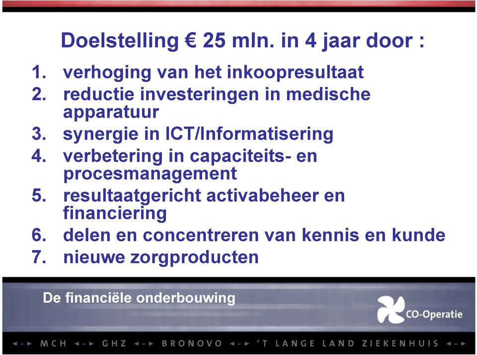 verbetering in capaciteits- en procesmanagement 5.