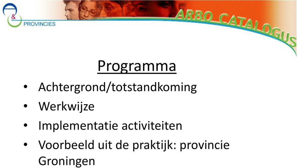 Werkwijze Implementatie