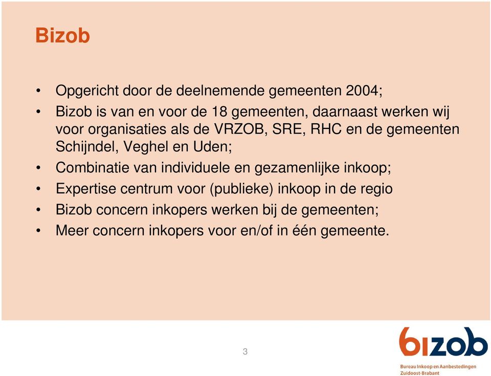 Combinatie van individuele en gezamenlijke inkoop; Expertise centrum voor (publieke) inkoop in de