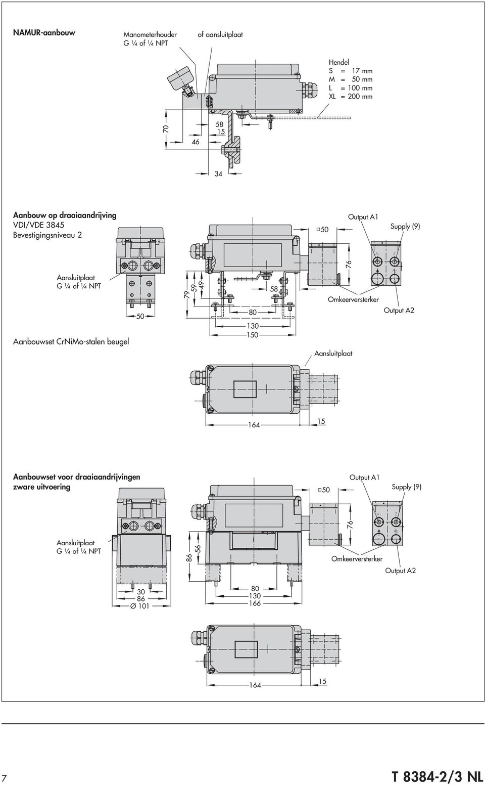 beugel 50 79 49 59 80 130 150 58 Omkeerversterker Aansluitplaat A2 Output A2 164 15 Aanbouwset voor draaiaandrijvingen zware