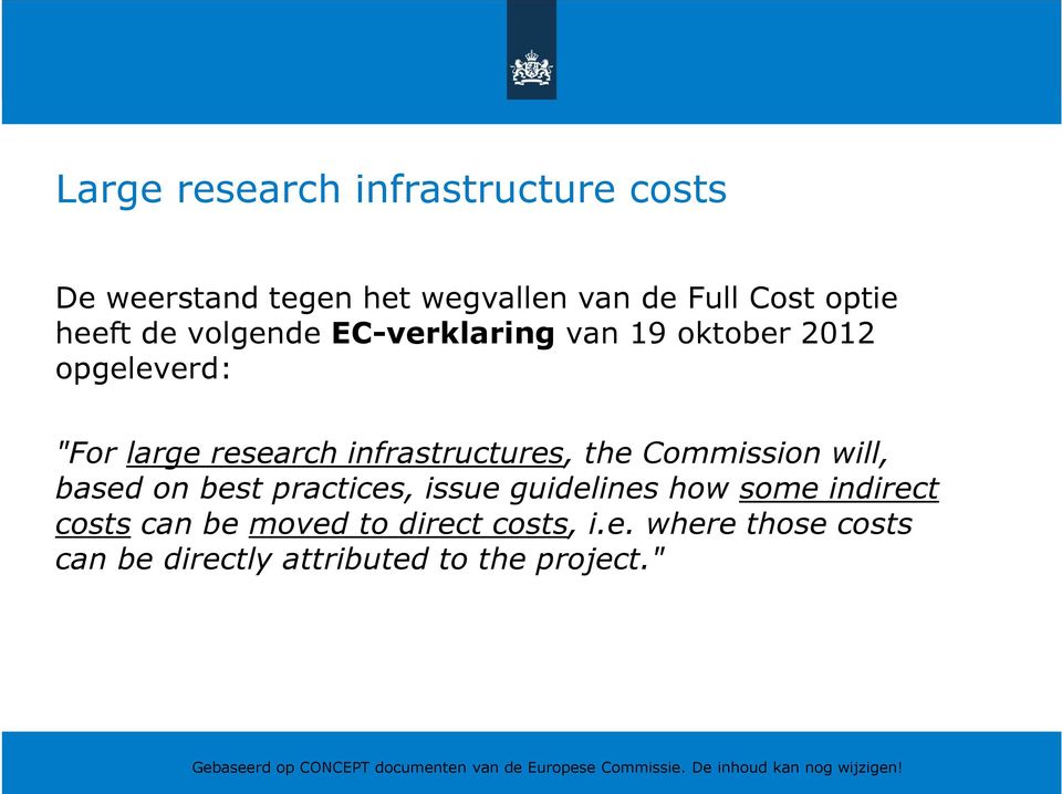 infrastructures, the Commission will, based on best practices, issue guidelines how some