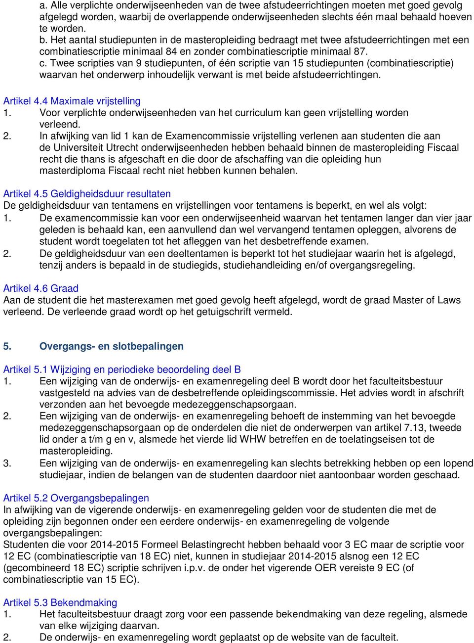 mbinatiescriptie minimaal 84 en zonder co