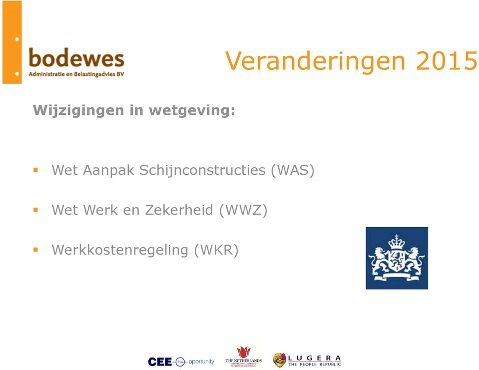 Schijnconstructies (WAS) Wet Werk