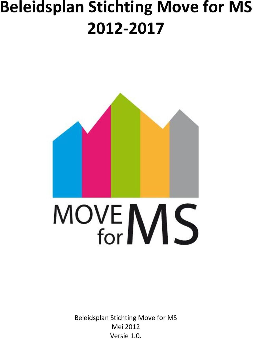 Move for MS Mei 2012