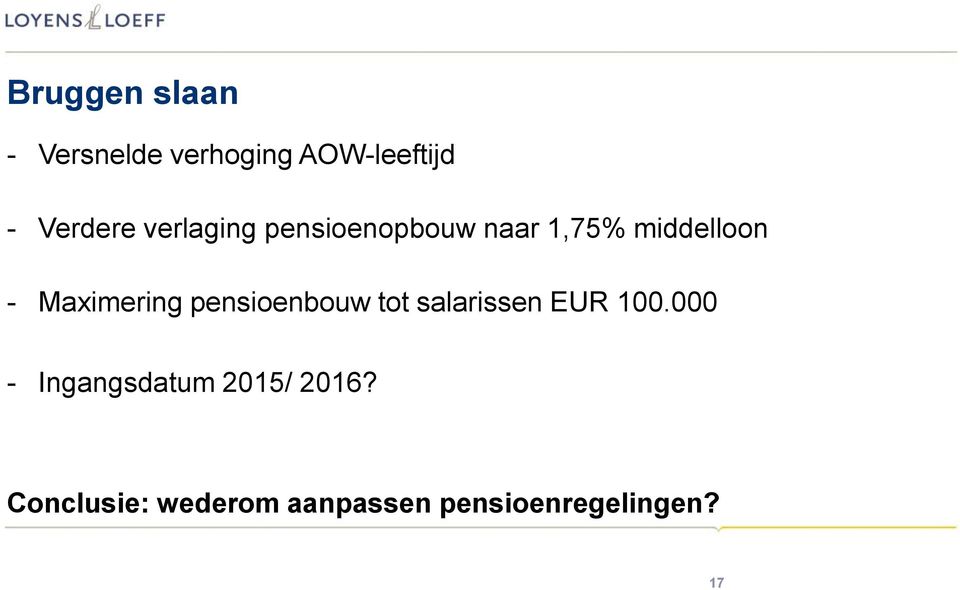 pensioenbouw tot salarissen EUR 100.