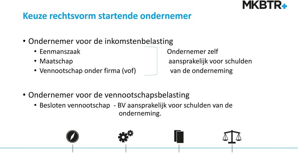 aansprakelijk voor schulden van de onderneming Ondernemer voor de