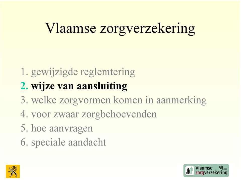 wijze van aansluiting 3.