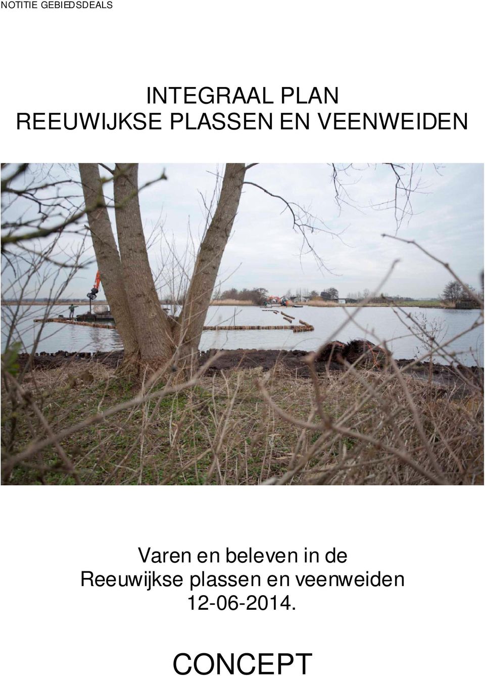 beleven in de Reeuwijkse