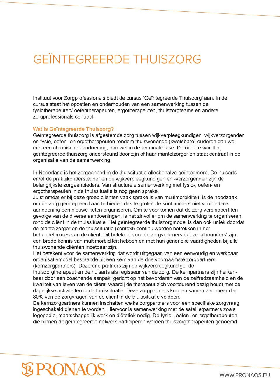 Wat is Geïntegreerde Thuiszorg?