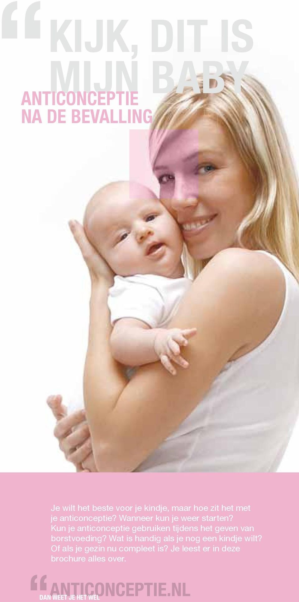 Kun je anticonceptie gebruiken tijdens het geven van borstvoeding?