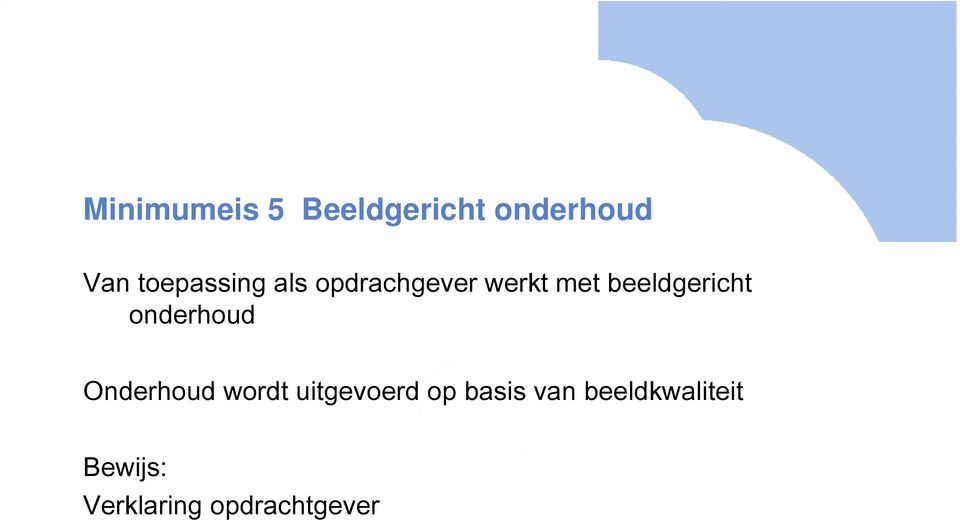 beeldgericht onderhoud Onderhoud wordt