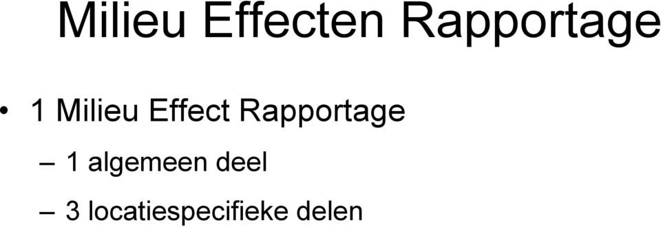 Effect Rapportage 1