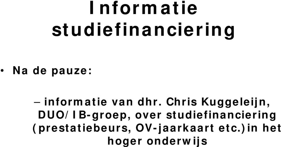 Chris Kuggeleijn, DUO/IB-groep, over