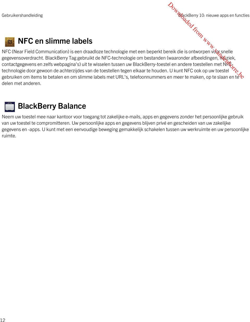 NFCtechnologie door gewoon de achterzijdes van de toestellen tegen elkaar te houden.