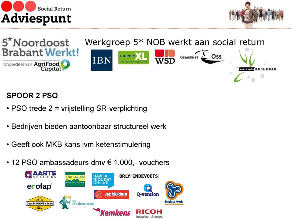 bieden aantoonbaar structureel werk Geeft ook MKB kans