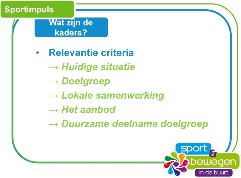 situatie Doelgroep Lokale