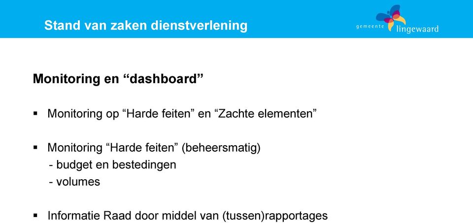 Monitoring Harde feiten (beheersmatig) - budget en