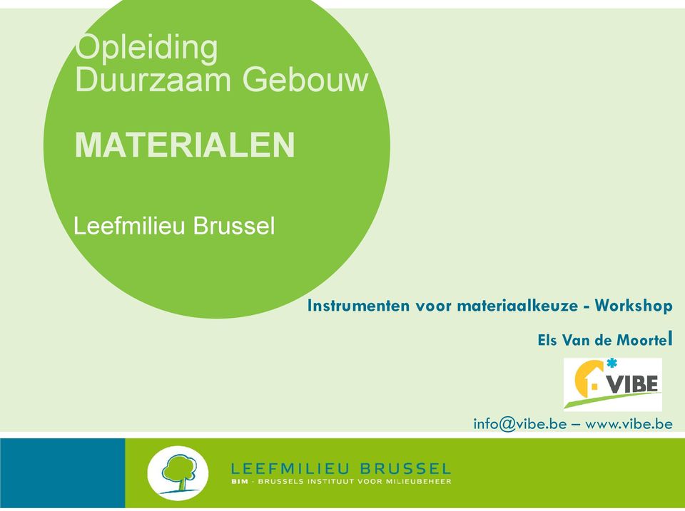 Instrumenten voor materiaalkeuze -