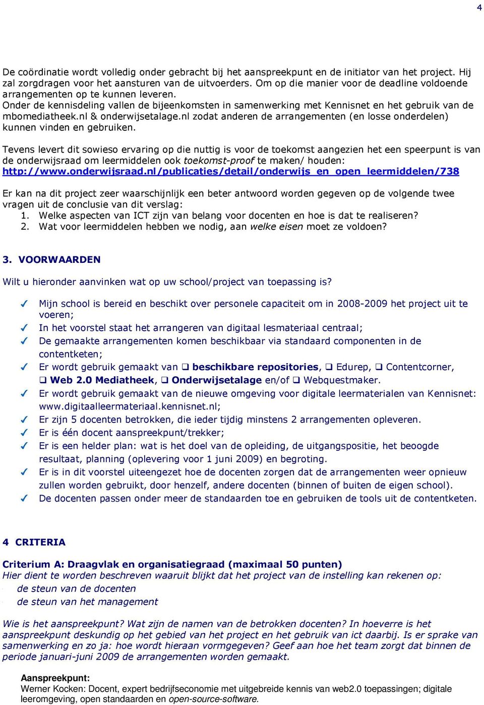 nl & onderwijsetalage.nl zodat anderen de arrangementen (en losse onderdelen) kunnen vinden en gebruiken.