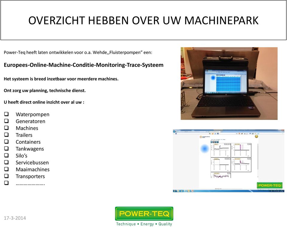 Wehde,,Fluisterpompen een: Europees-Online-Machine-Conditie-Monitoring-Trace-Systeem Het systeem is