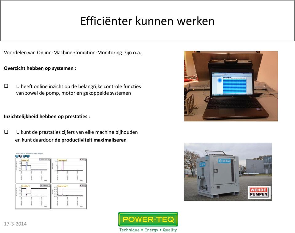 hine-Condition-Monitoring zijn o.a.