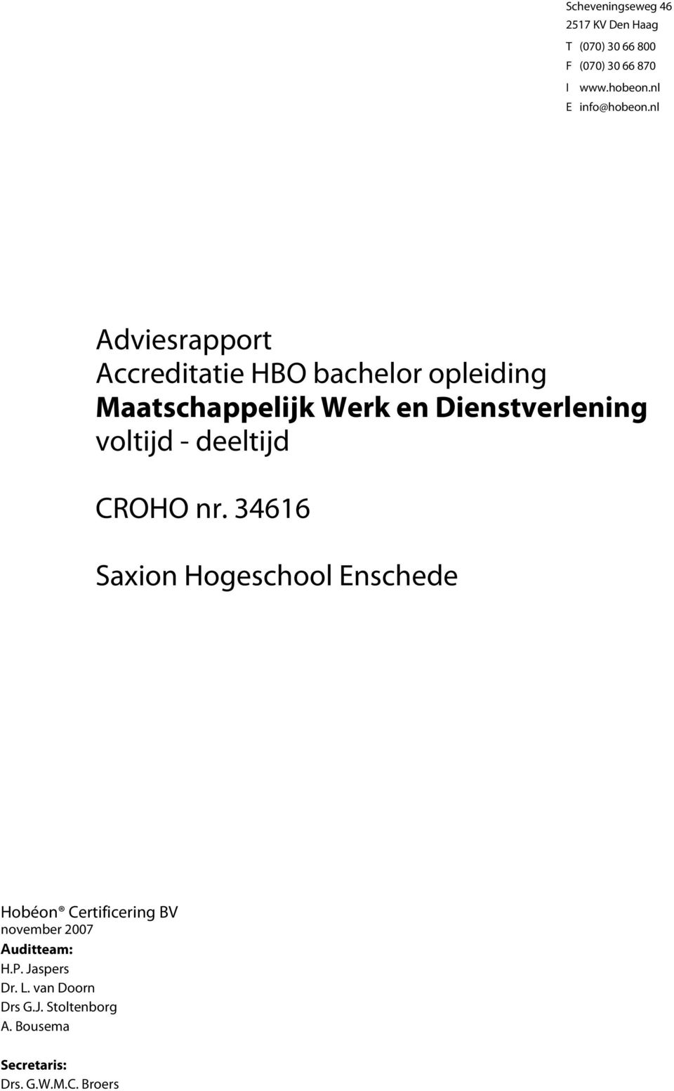 nl Adviesrapport Accreditatie HBO bachelor opleiding Maatschappelijk Werk en Dienstverlening