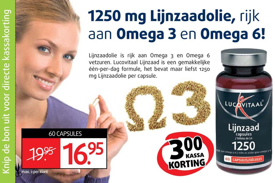 Lijnzaadolie is rijk aan Omega 3 en Omega 6 vetzuren.